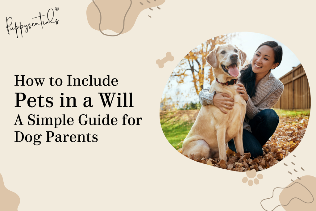 How to Include Pets in a Will A Simple Guide for Dog Parents